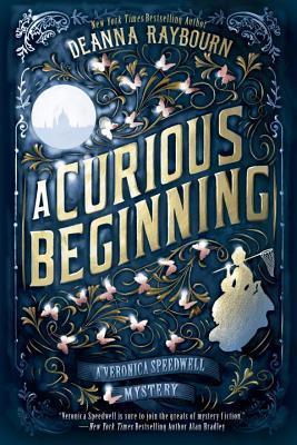 Book Cover: A Curious Beginning by Deanna Raybourn