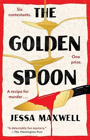 Book Cover: The Golden Spoon by Jessa Maxwell