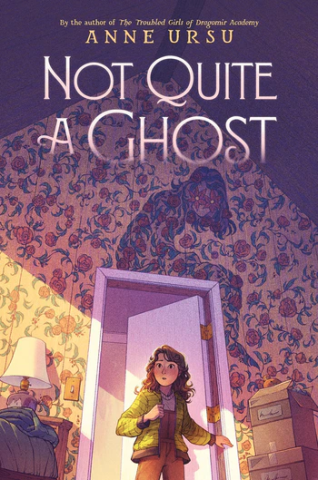 Purple book cover for Not Quite a Ghost featuring girl opening door, overlooked by humanoid shape in wallpaper