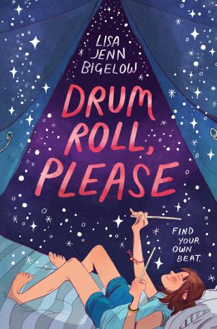 Book cover for Drum Roll, Please. Shows a white girl looking at stars from a tent, holding drum sticks.