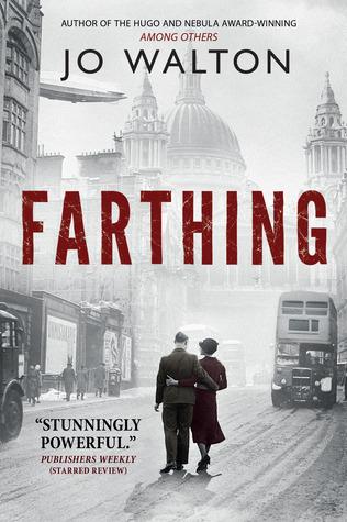 Book Cover: Farthing by Jo Walton