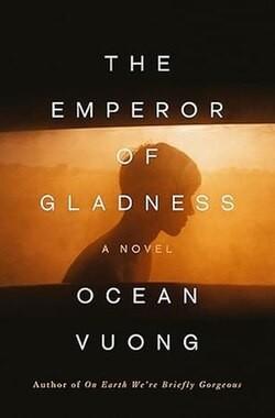 The Emperor of Gladness, by Ocian Vyong