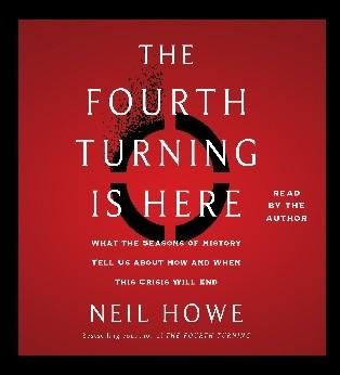 The Fourth Turning is Here by Neil Howe